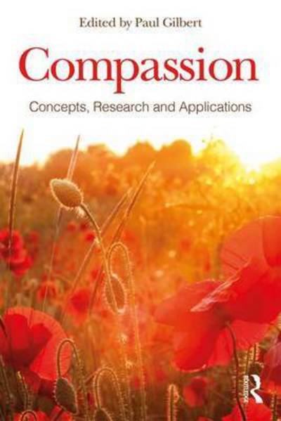 Cover for Paul Gilbert · Compassion: Concepts, Research and Applications (Paperback Book) (2017)