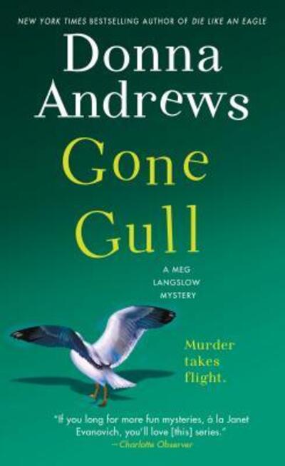 Cover for Donna Andrews · Gone Gull: A Meg Langslow Mystery - Meg Langslow Mysteries (Paperback Book) (2018)