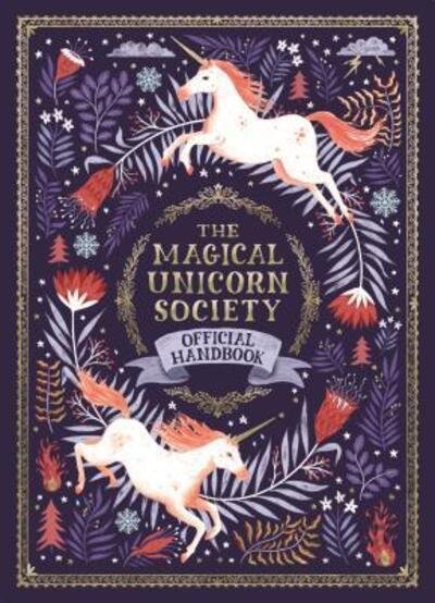 Cover for Selwyn E. Phipps · The Magical Unicorn Society Official Handbook - The Magical Unicorn Society (Hardcover Book) (2018)