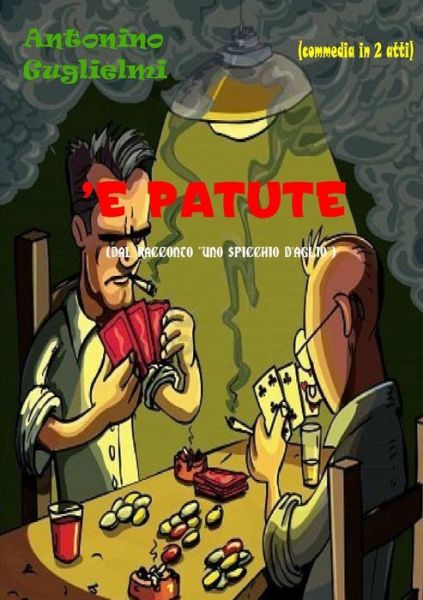 Cover for Antonino Guglielmi · 'e Patute (Paperback Book) (2012)