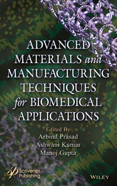 Cover for Prasad · Advanced Materials and Manufacturing Techniques for Biomedical Applications (Hardcover Book) (2023)