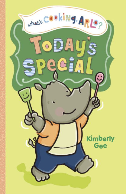 Cover for Kimberly Gee · Today's Special - What's Cooking, Arlo? (Taschenbuch) (2024)
