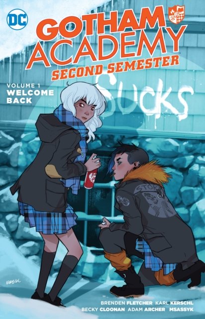 Gotham Academy Second Semester Vol. 1 Welcome Back - Becky Cloonan - Livres - DC Comics - 9781401271190 - 1 août 2017