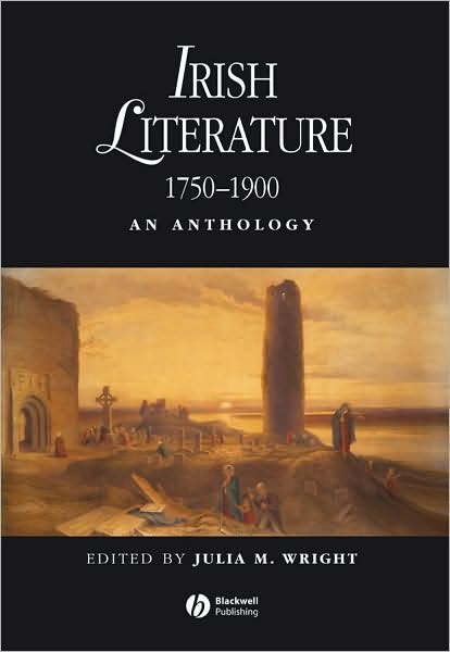 Cover for JM Wright · Irish Literature 1750-1900: An Anthology - Blackwell Anthologies (Hardcover Book) (2008)