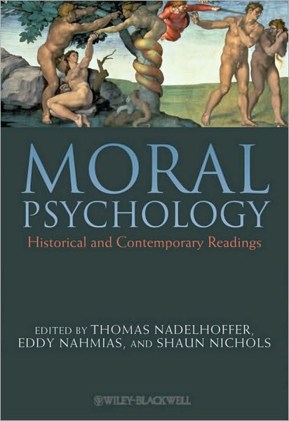 Cover for Thomas Nadelhoffer · Moral Psychology: Historical and Contemporary Readings (Paperback Book) (2010)