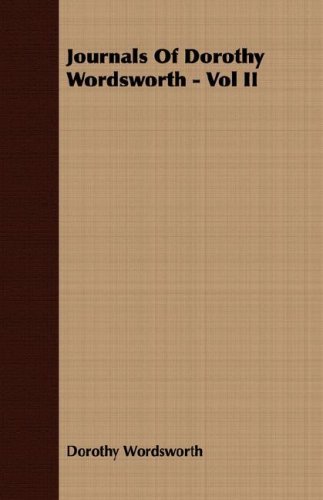 Cover for Dorothy Wordsworth · Journals of Dorothy Wordsworth - Vol II (Paperback Book) (2007)