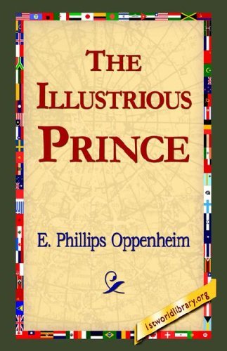 Cover for E. Phillips Oppenheim · The Illustrious Prince (Pocketbok) (2005)