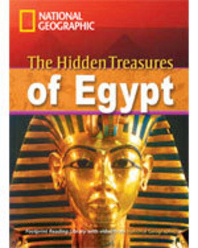 Cover for National Geographic · The Hidden Treasures of Egypt: Footprint Reading Library 2600 (Paperback Book) [New edition] (2009)