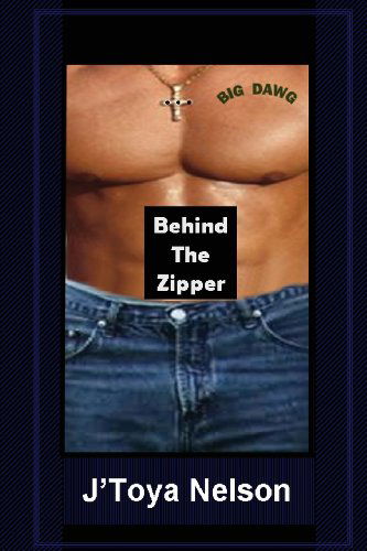 Cover for Jtoya Nelson · Behind the Zipper (Paperback Book) (2019)