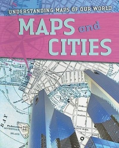 Cover for Tim Cooke · Maps and Cities (Paperback Book) (2010)