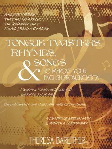 Cover for Slp Theresa M. Bareither · Tongue Twisters, Rhymes, and Songs to Improve Your English Pronunciation (Taschenbuch) (2007)