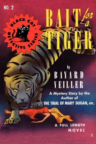 Cover for Bayard Veiller · Bait for a Tiger (Paperback Book) (2008)