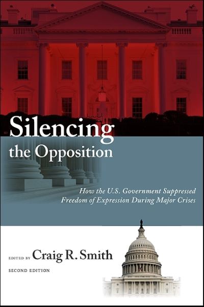 Cover for Craig R. Smith · Silencing the opposition (Book) (2011)