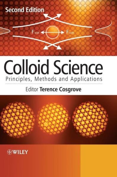 Cover for T Cosgrove · Colloid Science: Principles, Methods and Applications (Hardcover bog) (2010)