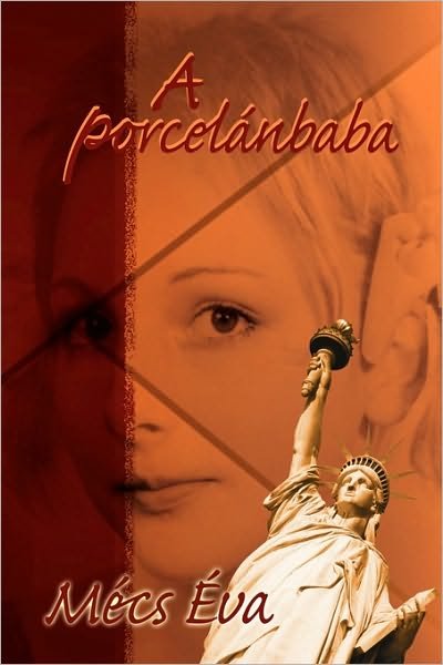 Cover for Mcs Va · A Porcelanbaba (Hardcover Book) (2010)