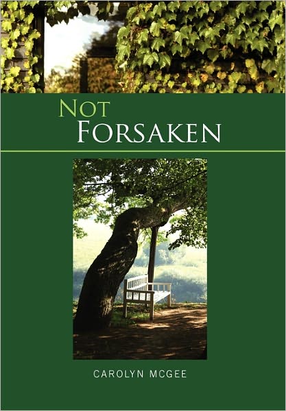 Cover for Carolyn Mcgee · Not Forsaken (Paperback Book) (2010)