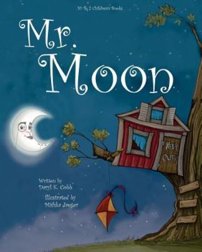 Cover for Daryl K Cobb · Mr. Moon (Paperback Book) (2011)