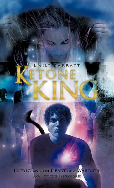 Cover for Emily Barratt · Ketone King: Lutalo and the Heart of a Warrior (Inbunden Bok) (2012)