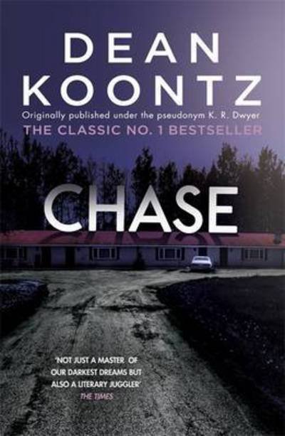 Cover for Dean Koontz · Chase: A chilling tale of psychological suspense (Pocketbok) (2017)