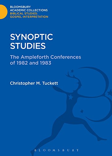 Cover for Christopher M. Tuckett · Synoptic Studies: The Ampleforth Conferences of 1982 and 1983 - Bloomsbury Academic Collections: Biblical Studies (Hardcover Book) (2015)