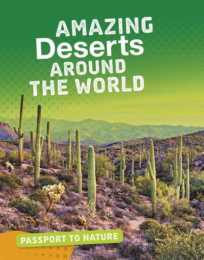 Cover for Rachel Castro · Amazing Deserts Around the World - Passport to Nature (Paperback Book) (2020)
