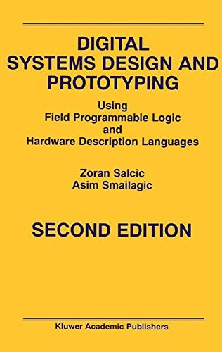 Cover for Zoran Salcic · Digital Systems Design and Prototyping: Using Field Programmable Logic and Hardware Description Languages (Pocketbok) [Softcover reprint of the original 2nd ed. 2000 edition] (2013)