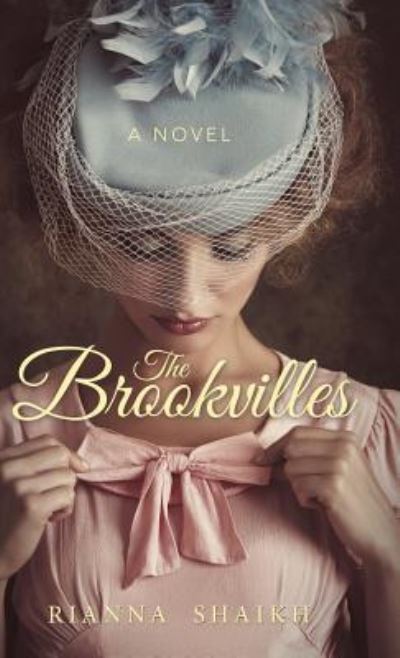 Cover for Rianna Shaikh · The Brookvilles (Hardcover Book) (2016)