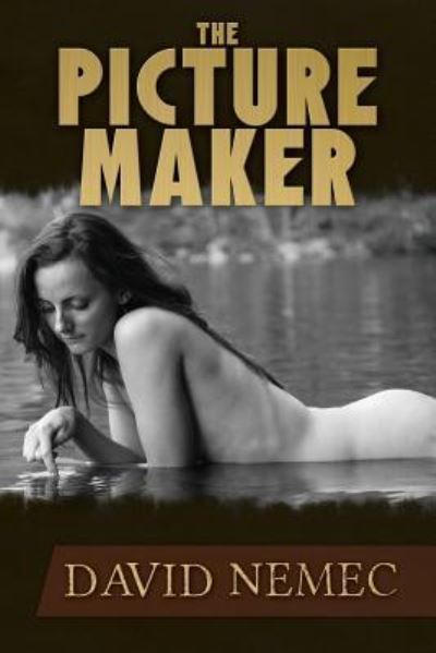 The Picture Maker - David Nemec - Książki - Createspace - 9781481062190 - 29 sierpnia 2013