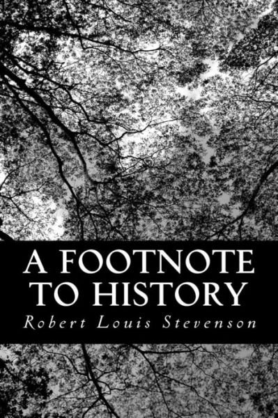 Cover for Robert Louis Stevenson · A Footnote to History: Eight Years of Trouble in Samoa (Paperback Book) (2013)