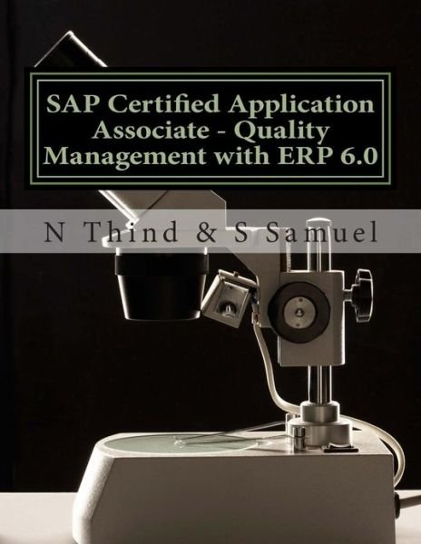 Cover for N Thind · Sap Certified Application Associate - Quality Management with Erp 6.0 (Paperback Book) (2013)