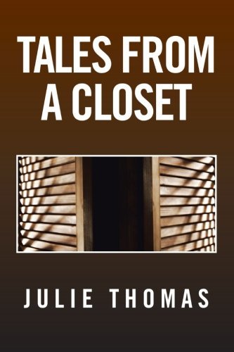 Cover for Julie Thomas · Tales from a Closet (Paperback Book) (2013)