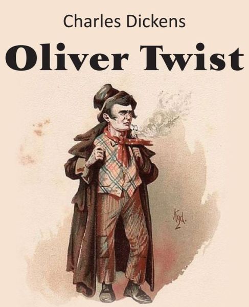 Cover for Charles Dickens · Oliver Twist (Paperback Book) (2013)