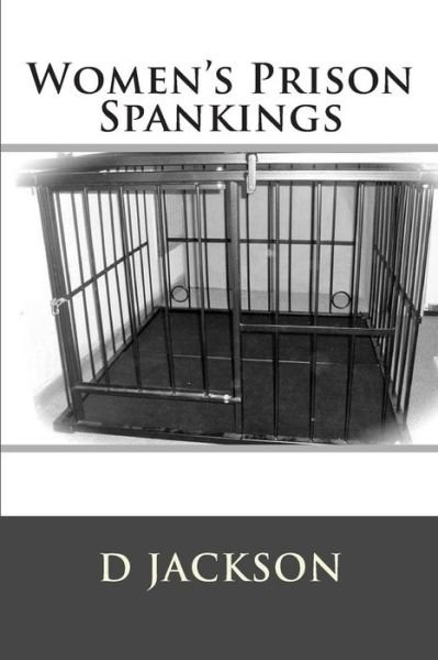 Cover for D Jackson · Women's Prison Spankings (Paperback Bog) (2013)