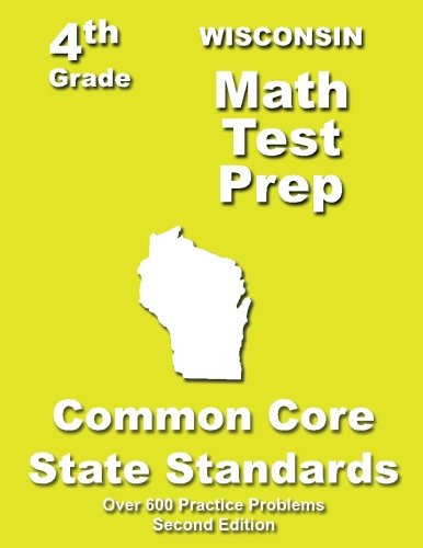 Cover for Teachers' Treasures · Wisconsin 4th Grade Math Test Prep: Common Core Learning Standards (Paperback Book) (2013)