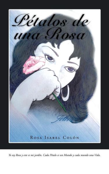 Cover for Rosa Isabel Colon · Petalos De Una Rosa (Paperback Book) (2014)
