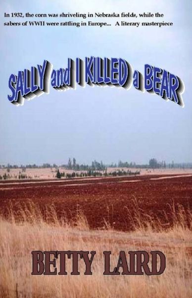 Cover for Betty Laird · Sally and I Killed a Bear (Paperback Book) (2014)