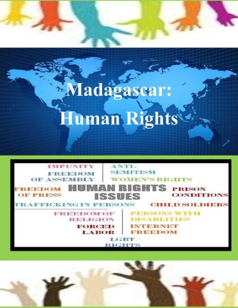 Cover for United States Department of State · Madagascar: Human Rights (Paperback Book) (2014)