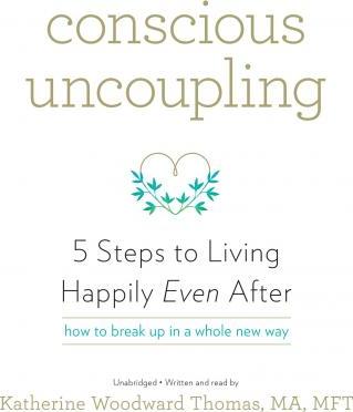 Cover for Katherine Woodward Thomas · Conscious Uncoupling: 5 Steps to Living Happily Even After (CD) (2015)