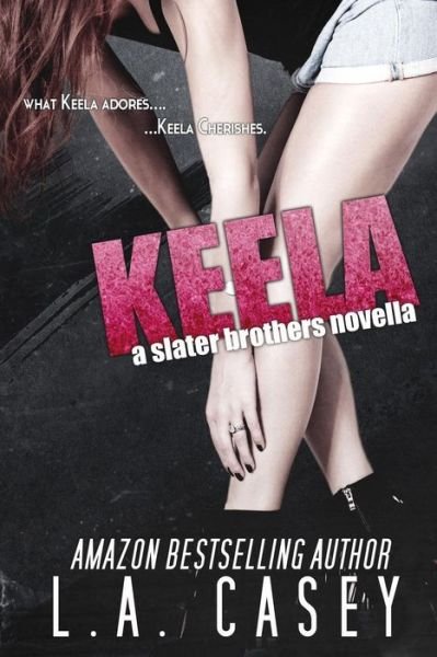Cover for L a Casey · Keela (Taschenbuch) (2015)