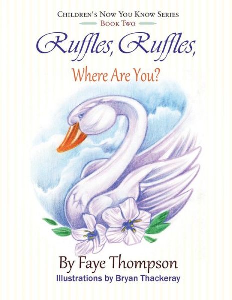 Cover for Faye Thompson · Ruffles, Ruffles, Where Are You? (Paperback Book) (2015)