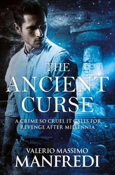 Ancient Curse - Valerio Massimo Manfredi - Autre - Pan Macmillan - 9781509801190 - 14 juillet 2016