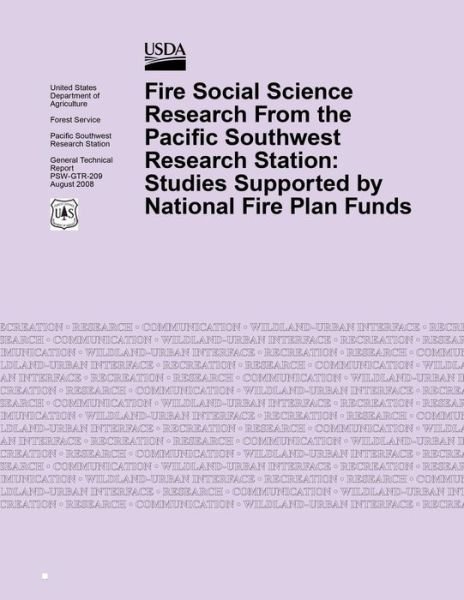 Cover for United States Department of Agriculture · Fire Social Science Research from the Pacific Southwest Research Station: Studies Supported by National Fire Plan Funds (Pocketbok) (2015)