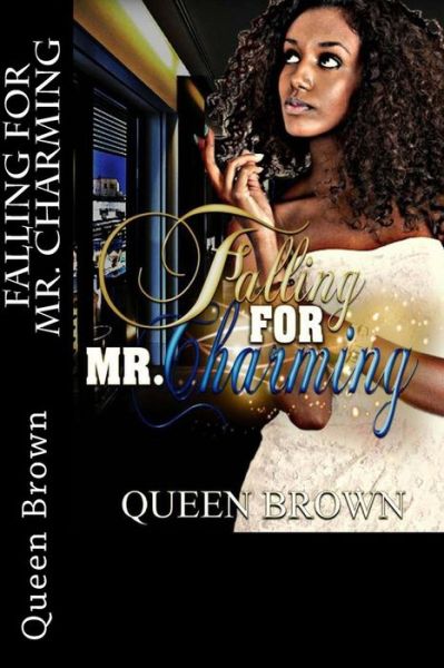 Cover for Queen Brown · Falling for Mr. Charming (Paperback Book) (2015)