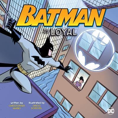 Cover for Christopher Harbo · Batman Is Loyal (Inbunden Bok) (2019)