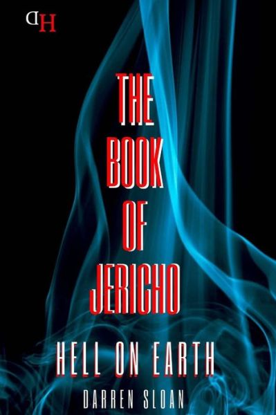 Cover for Darren Sloan · Book of Jericho: Hell on Earth (Paperback Book) (2015)