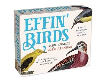 Cover for Aaron Reynolds · Effin' Birds 2023 Day-to-Day Calendar (Calendar) (2022)