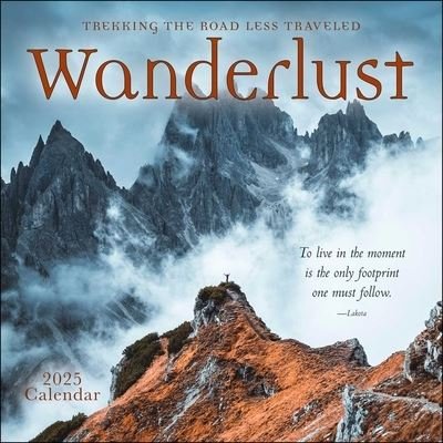 Amber Lotus Publishing · Wanderlust 2025 Wall Calendar: Trekking the Road Less Traveled (Calendar) (2024)