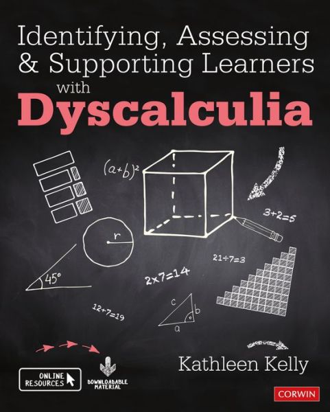 Cover for Kathleen Kelly · Identifying, Assessing and Supporting Learners with Dyscalculia (Hardcover Book) (2020)