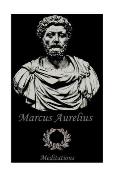 Meditations - Marcus Aurelius - Bøker - Createspace Independent Publishing Platf - 9781530843190 - 1. april 2016