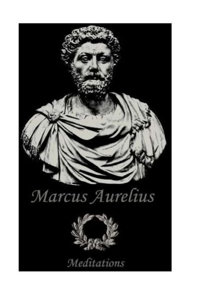 Meditations - Marcus Aurelius - Bücher - Createspace Independent Publishing Platf - 9781530843190 - 1. April 2016